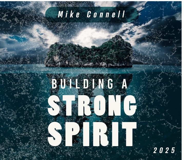Building a Strong Spirit